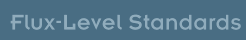 Flux Level Standards